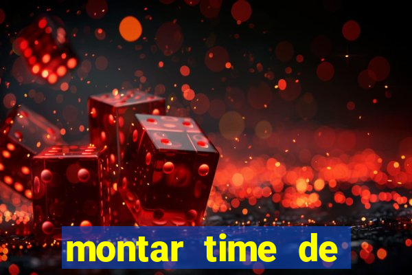 montar time de futebol site